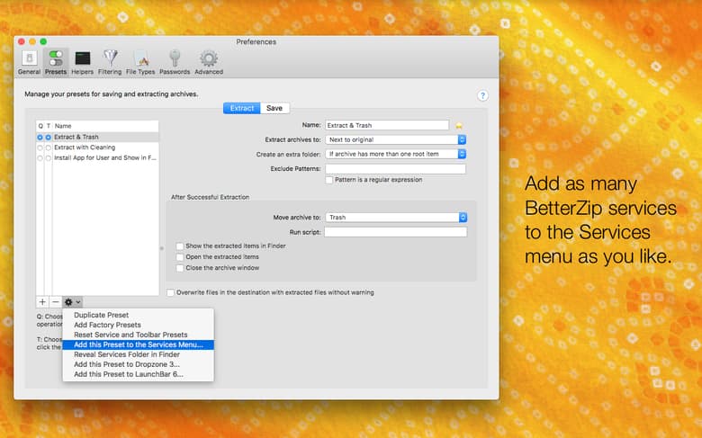 Añade tantos servicios de BetterZip como quieras al menú Servicios.
