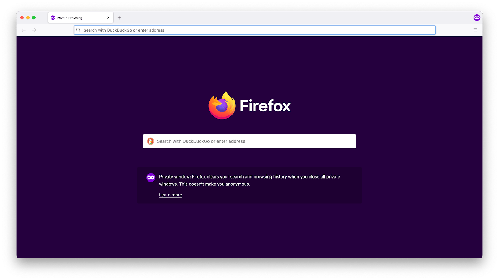 Private window: Firefox clears your search and browsing history when you close all private window